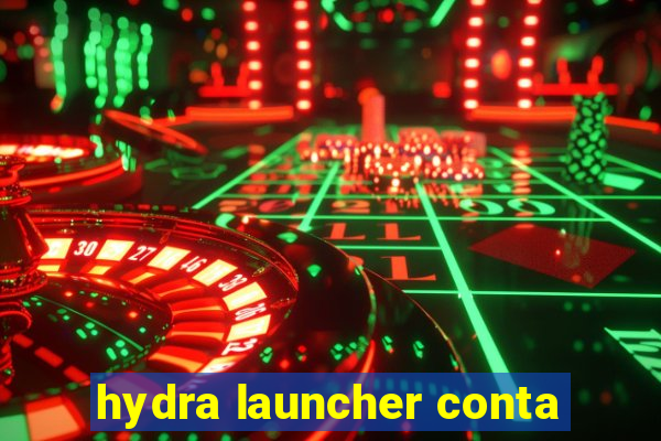 hydra launcher conta